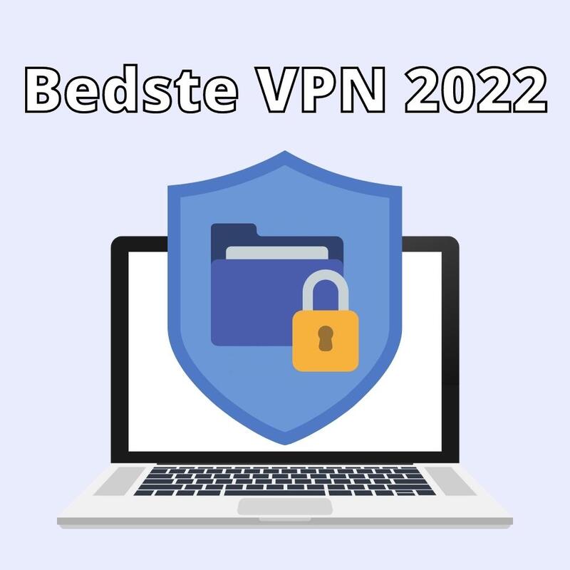 Bedste VPN 2022