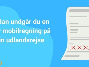 Sådan undgår du en stor mobilregning på din udlandsrejse