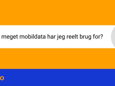 Hvor meget mobildata har du reelt brug for?